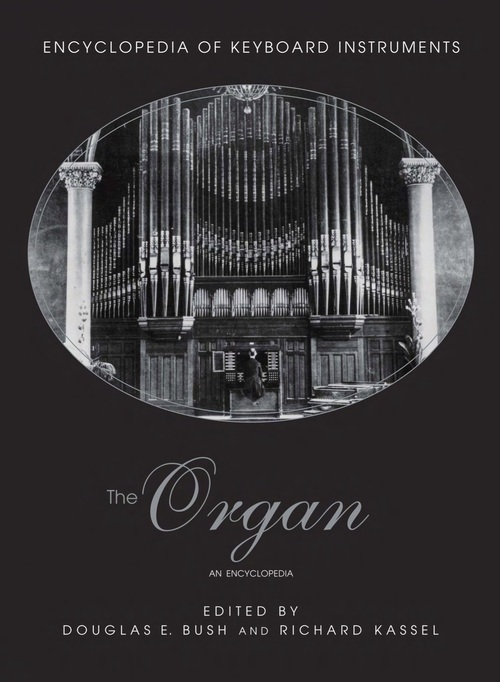 Product picture The Organ An Encyclopedia Douglas Bush
