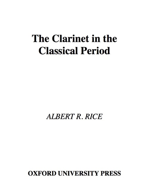 Product picture The Clarinet In The Classical Period Albert Rice